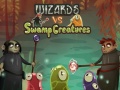 Game Wizards vs swamp creatures