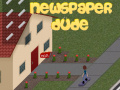 Game Newspaper Dude