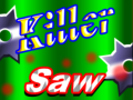 Game Killer Saw