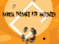 Game Narrow Passage for Halloween 