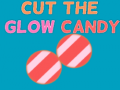 Game Cut The Glow Candy