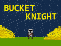 Game Bucket Knight
