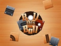 Game Roll This Ball