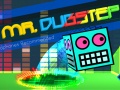 Game Mr. Dubstep