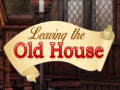 Game Leaving the Old House