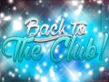Game Back to the Club!