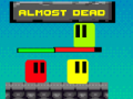 Game Almost Dead