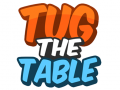 Game Tug The Table