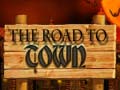 Game The Road to Town