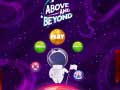 Game Above and Beyond