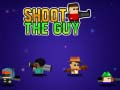 Game Shoot the Guy