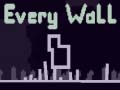 Game Every Wall