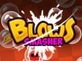 Game Blows Smasher