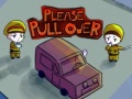Game Please Pull Over