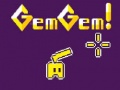 Game Gem Gem!