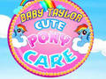 Game Baby Taylor Cute Pony Care
