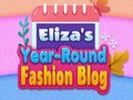 Game Eliza's Year-round Fashion Blog