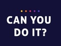 Game Can You Do It