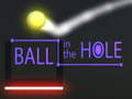 Game Ball in The  Hole