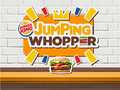 Game Jumping Whopper
