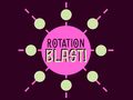 Game Rotation Blast