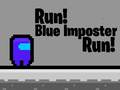 Game Run! Blue Imposter Run!