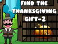 Game Find The ThanksGiving Gift - 2
