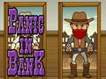 Game Panic in Bank