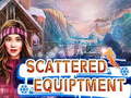 Game Scattered Equipment