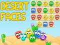Game Desert Faces