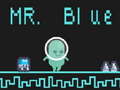Game Mr Blue