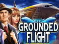 Game Grounded Flight