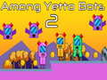 Game Among Yetto Bots 2