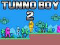 Game Tunno Boy 2