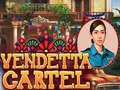 Game Vendetta Cartel
