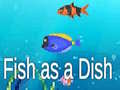 Game Fish as a Dish