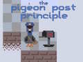 Game The Pigeon Post Principle