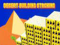 Game Desert Building Stacking
