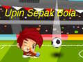 Game Upin Ipin Sepak Bola