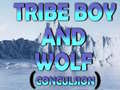 Game Tribe Boy And Wolf (conculsion)