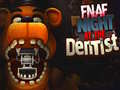 Game FNAF Night at the Dentist