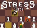 Game Stress Chess