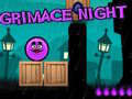 Game Grimace Night