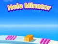 Game Hole Minator