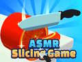 Game Asmr Slicing Game