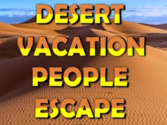 Game Desert Vacation People Escape