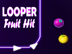 Game Looper Fruit Hit