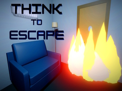 Game Think to Escape