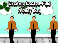 Game Exciting Escape Find Money Bag