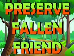 Game Preserve Fallen Friend